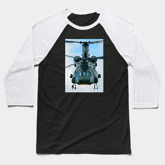 CH47 Chinook Baseball T-Shirt by Aircraft.Lover